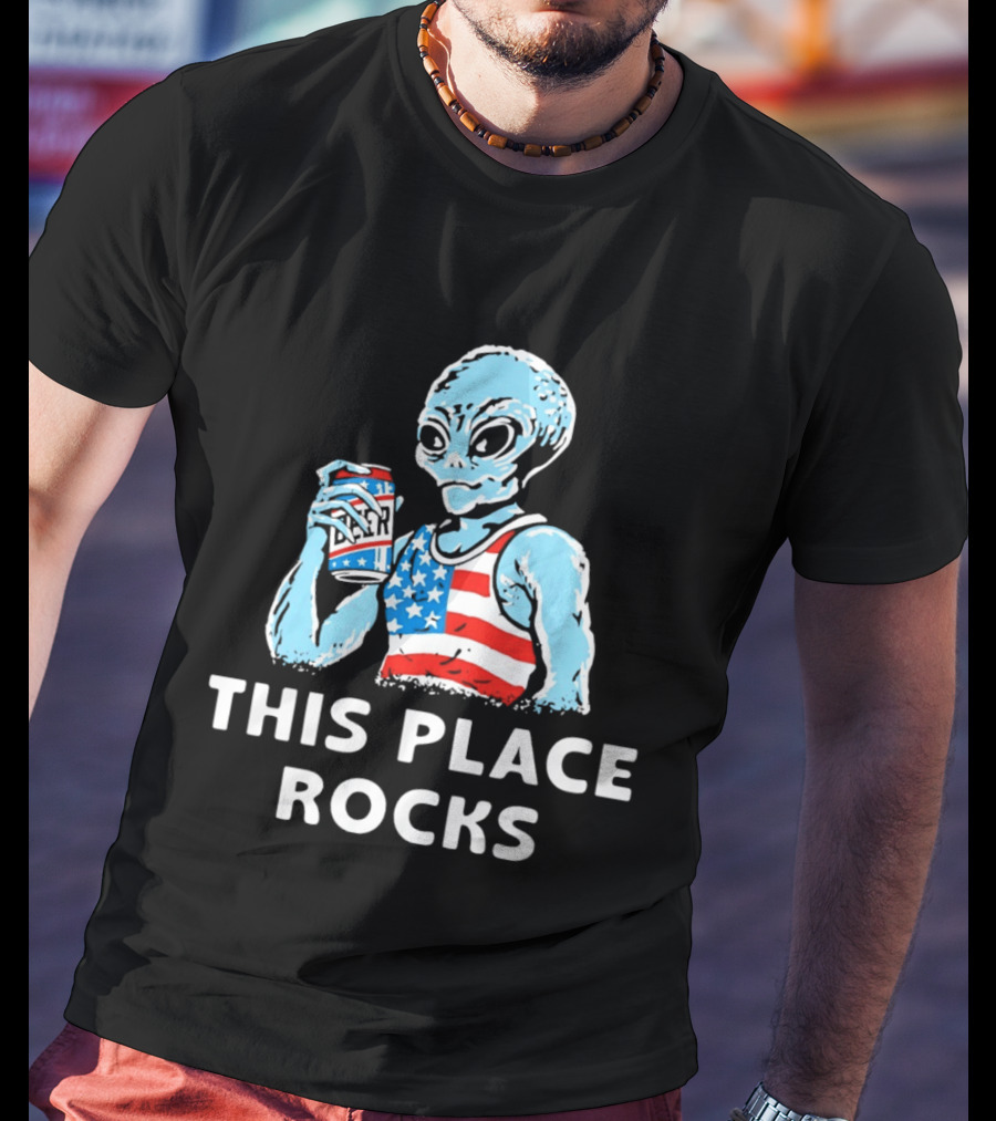 This Place Rocks Blue Alien With American Flag Tank And Beer Can T-Shirt