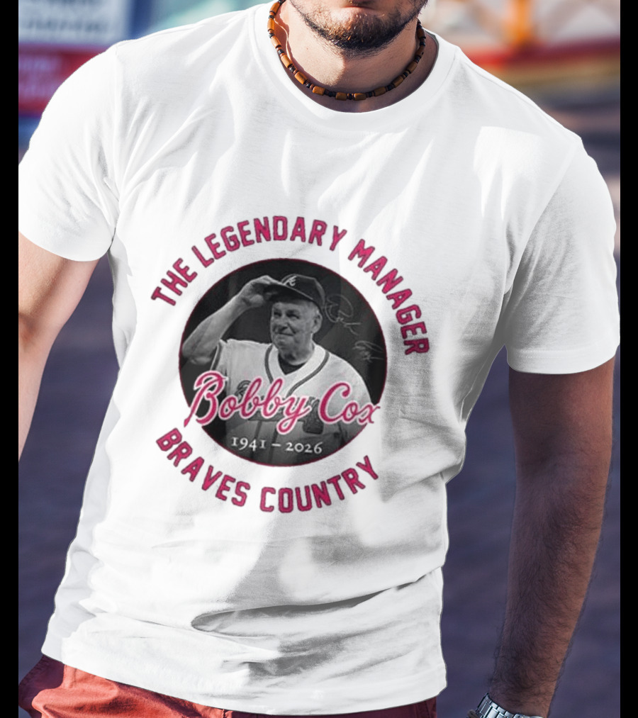 Bobby Cox 1941 2026 The Legendary Manager Braves Country T-Shirt