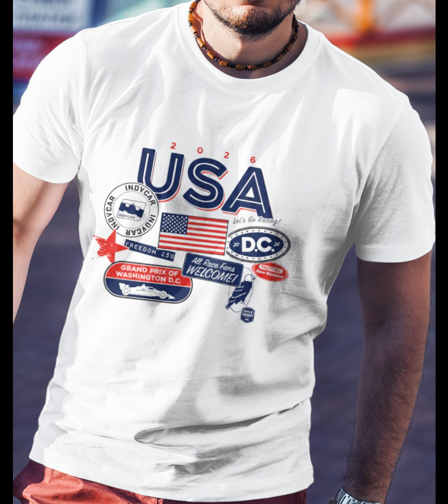 USA 2026 Indycar DC Let's Go Racing Freedom 250 Grand Prix T-Shirt