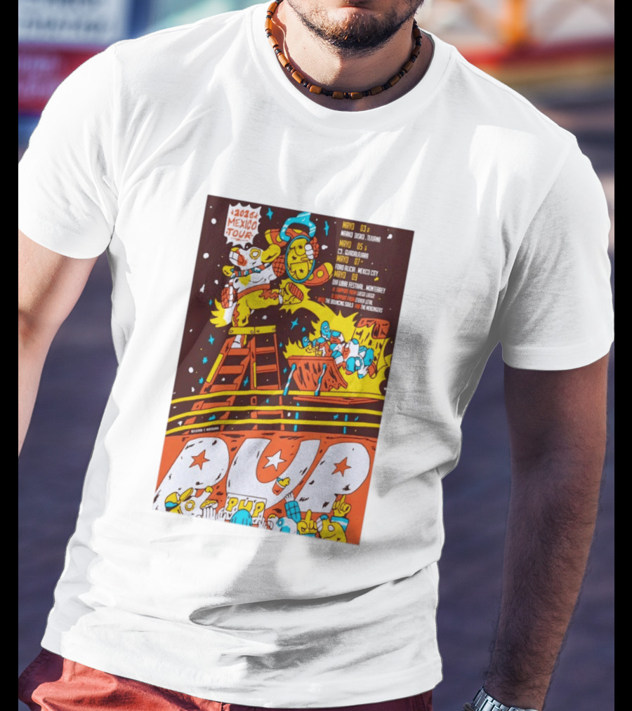 2026 Mexico Tour PUP Foro Indio Tijuana Guadalajara Mexico City Monterrey Show May 7 Headliner Bouncing Souls Mezcales T-Shirt