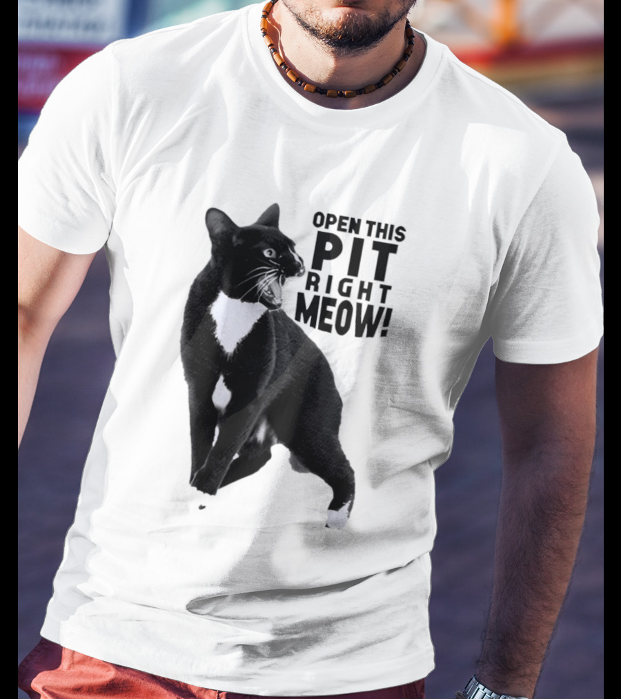 Open This Pit Right Meow Black And White Cat T-Shirt