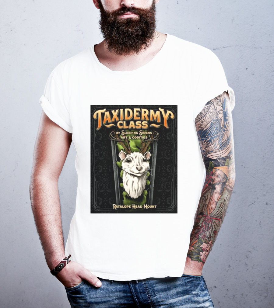 Taxidermy Class Sleeping Sirens Art Oddities Ratalope Head Mount T-Shirt