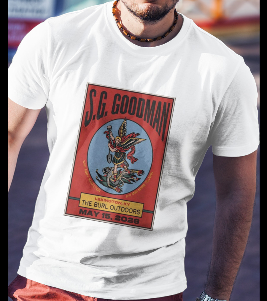 S.G. Goodman Lexington KY The Burl Outdoors May 15 2026 With Abby Hamilton And Marie TIllman T-Shirt