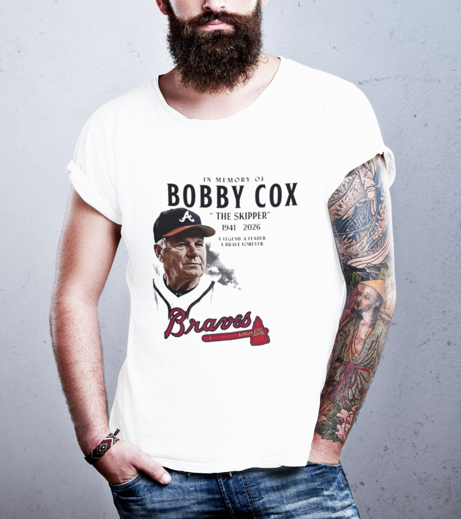 Atlanta Braves In Memory Of Bobby Cox The Skipper 1941 2026 A Legend A Leader A Brave Forever T-Shirt