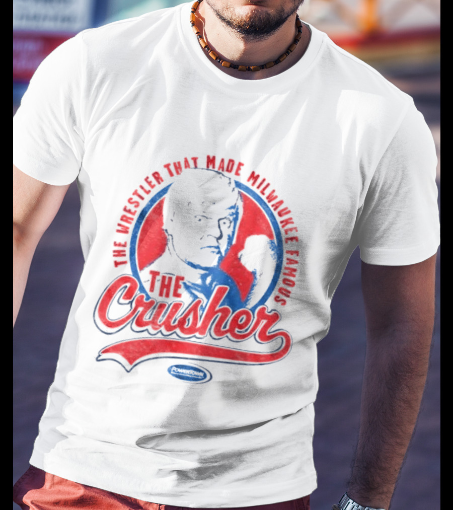 The Crusher The Wrestler That Made Milwaukee Famous T-Shirt