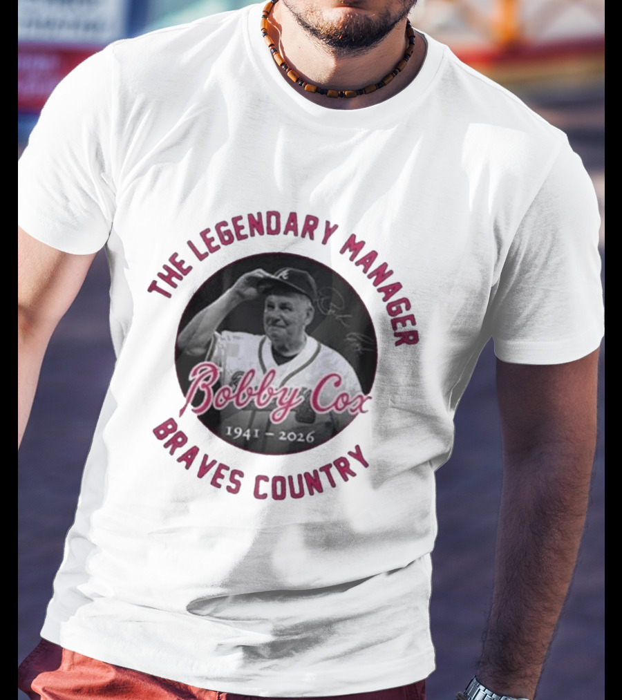 The Legendary Manager Bobby Cox Braves Country 1941 2026 T-Shirt