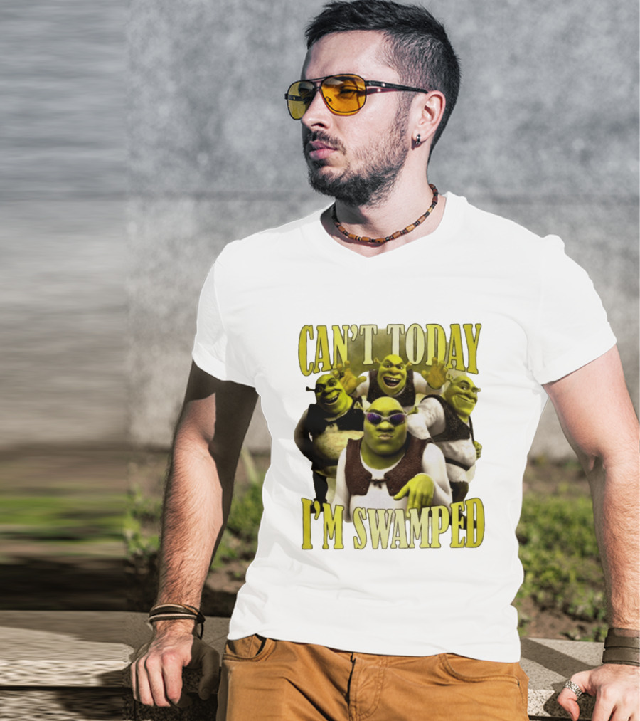 Can't Today I'm Swamped Shrek Characters Meme T-Shirt