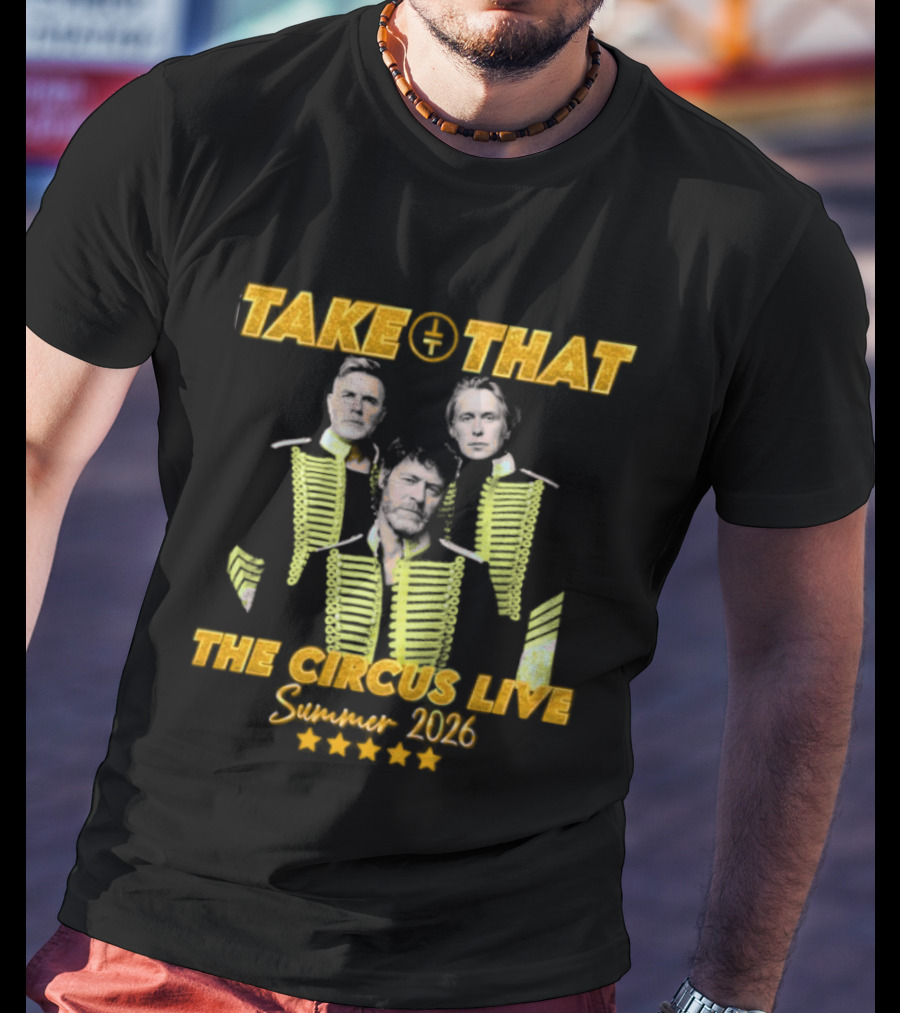 Take That The Circus Live Summer 2026 Tour Concert T-Shirt