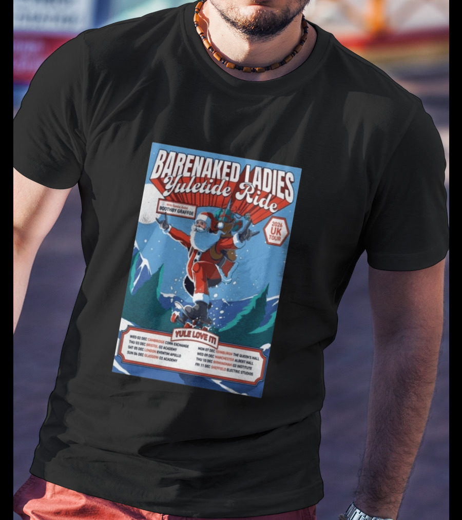 Barenaked Ladies Yuletide Ride UK Tour 2026 Santa With Special Guest Boothby Graffoe T-Shirt