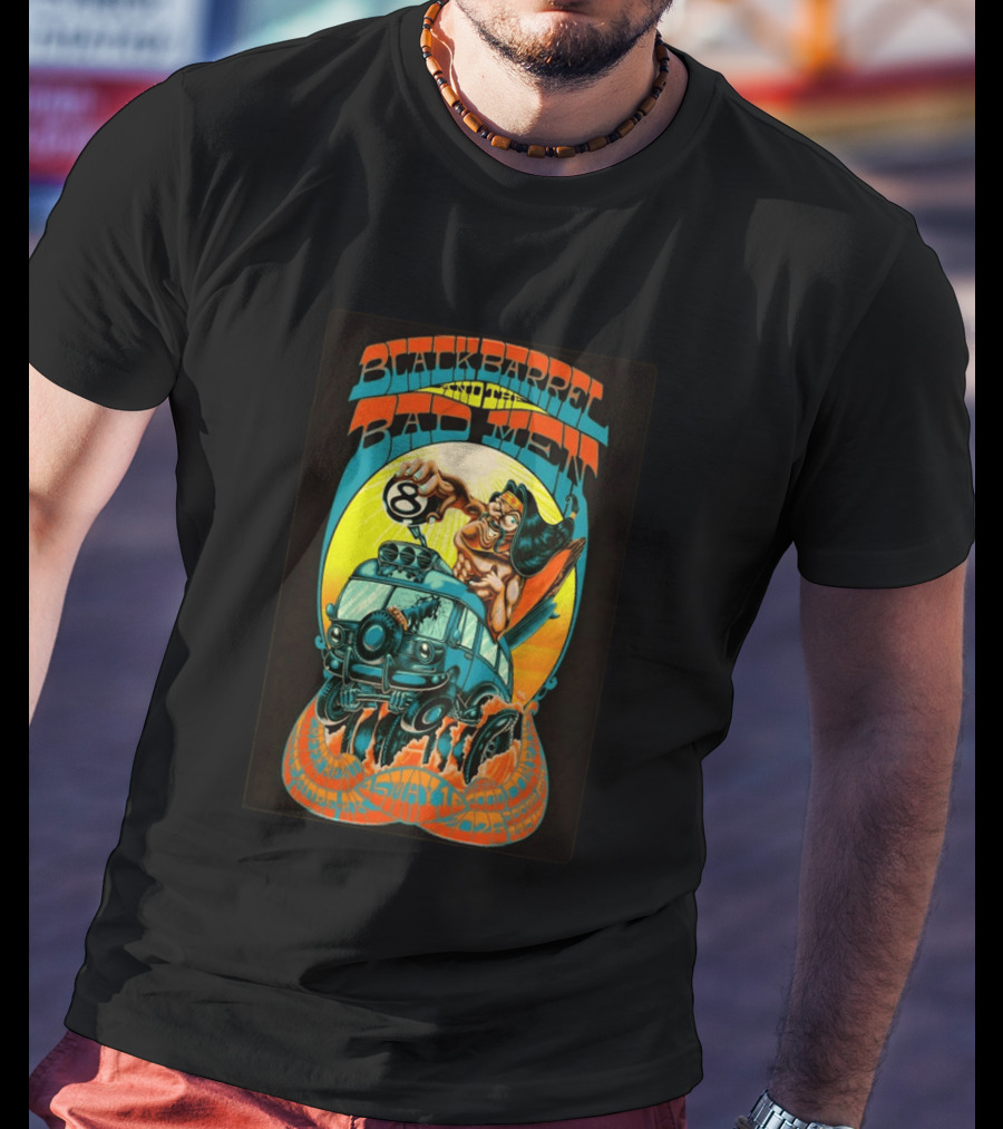 Black Barrel And The Bad Men Hope AK 5 16 2026 Psychedelic Van Race T-Shirt