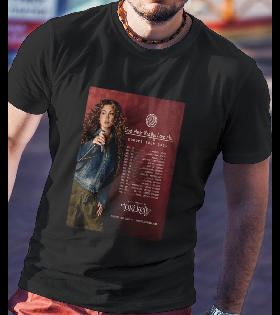 Tori Kelly Europe Tour 2026 God Must Really Love Me Concert Dates T-Shirt