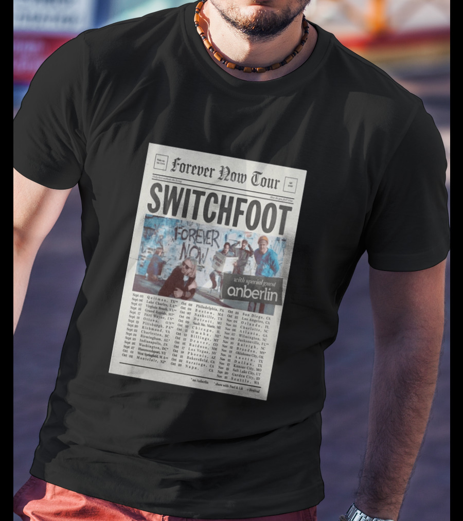 Switchfoot Forever Now Tour 2026 With Anberlin Special Guest Concert Dates T-Shirt