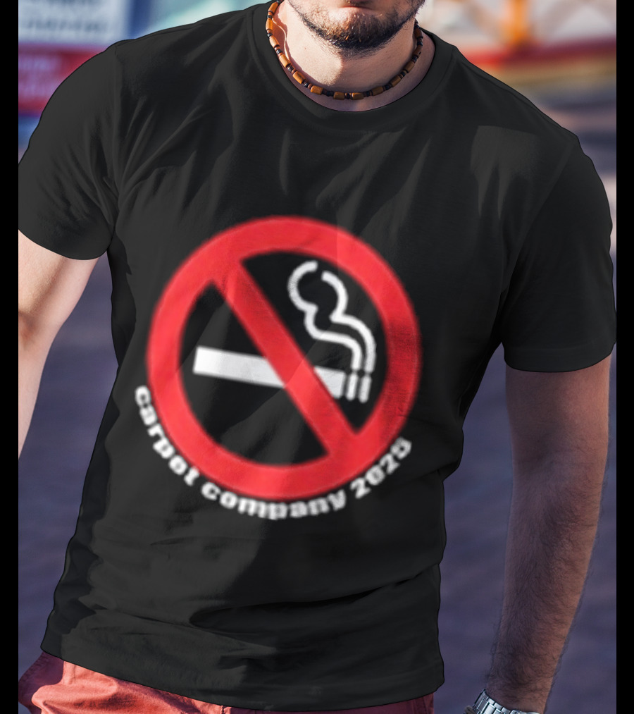 Carpet Company Smoking Kills No Smoking T-Shirt