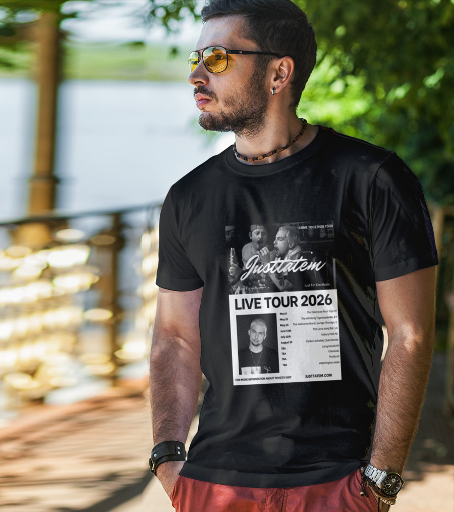 Live Tour 2026 Justtatem Come Together Justin Barona Tour Dates T-Shirt