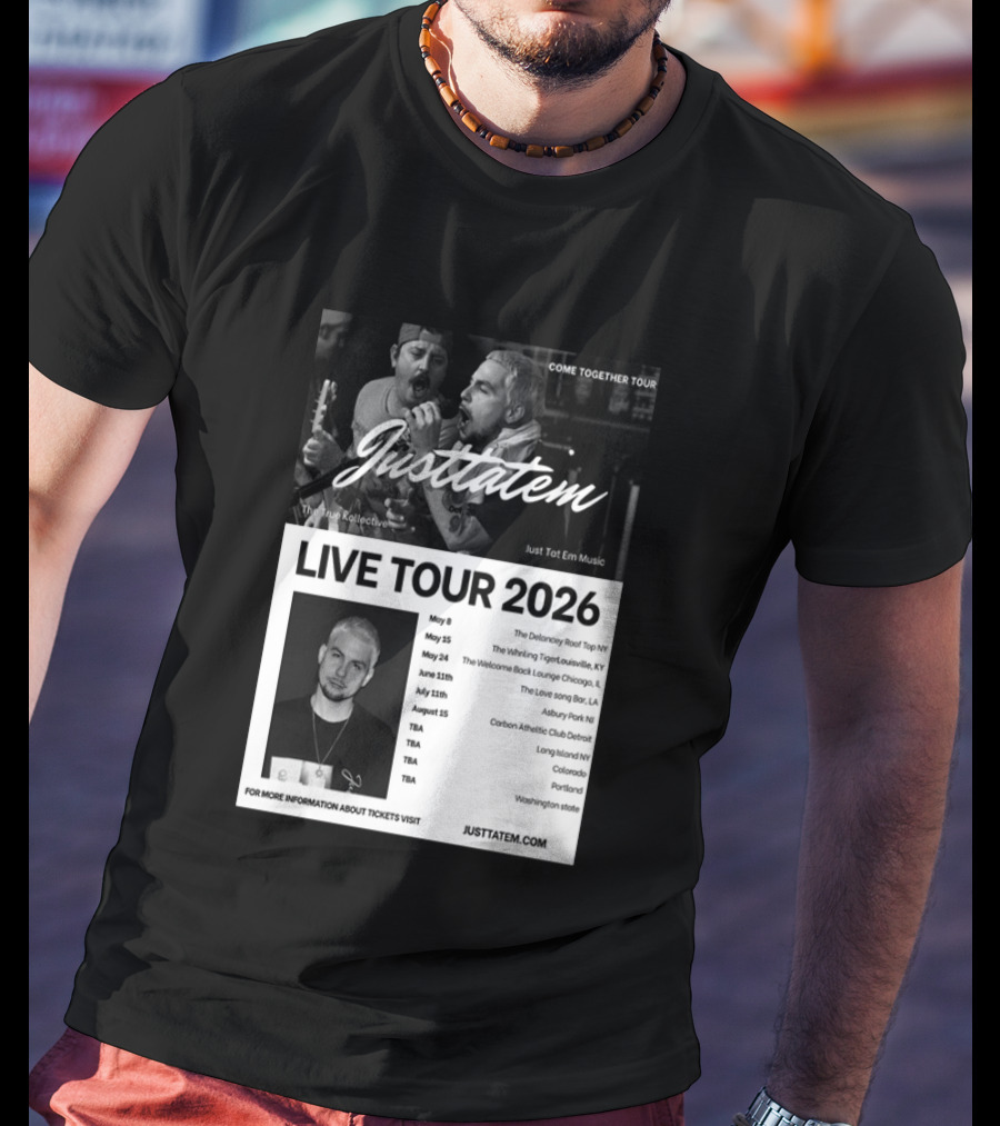 Live Tour 2026 Justtatem Come Together Justin Barona Tour Dates T-Shirt