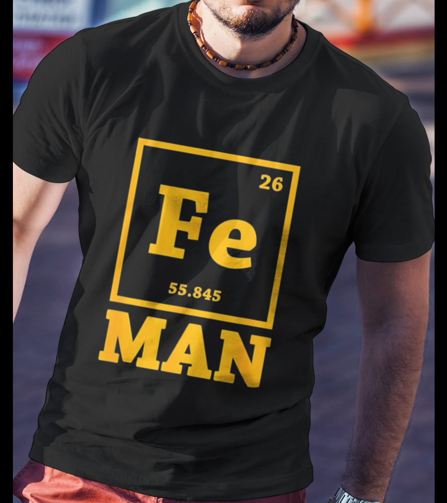 Fe 26 55.845 Periodic Chemistry Element Man T-Shirt