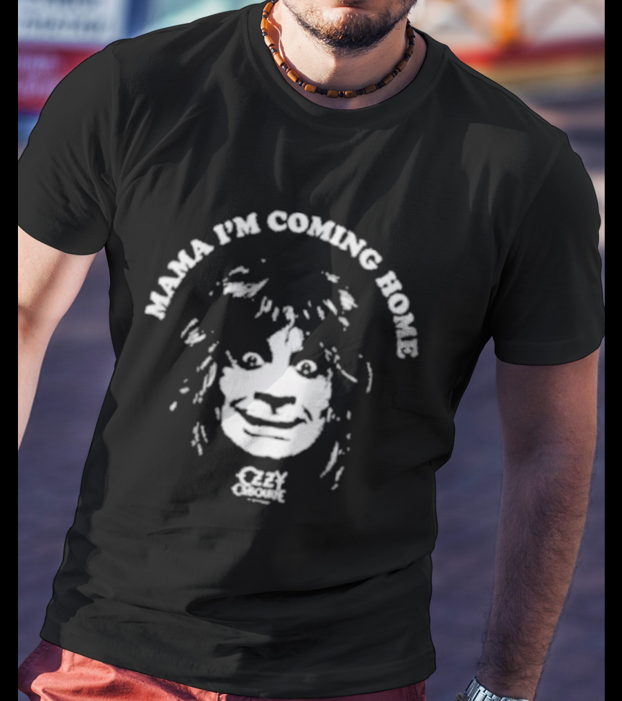 Mama I'm Coming Home Ozzy Onesie Face T-Shirt