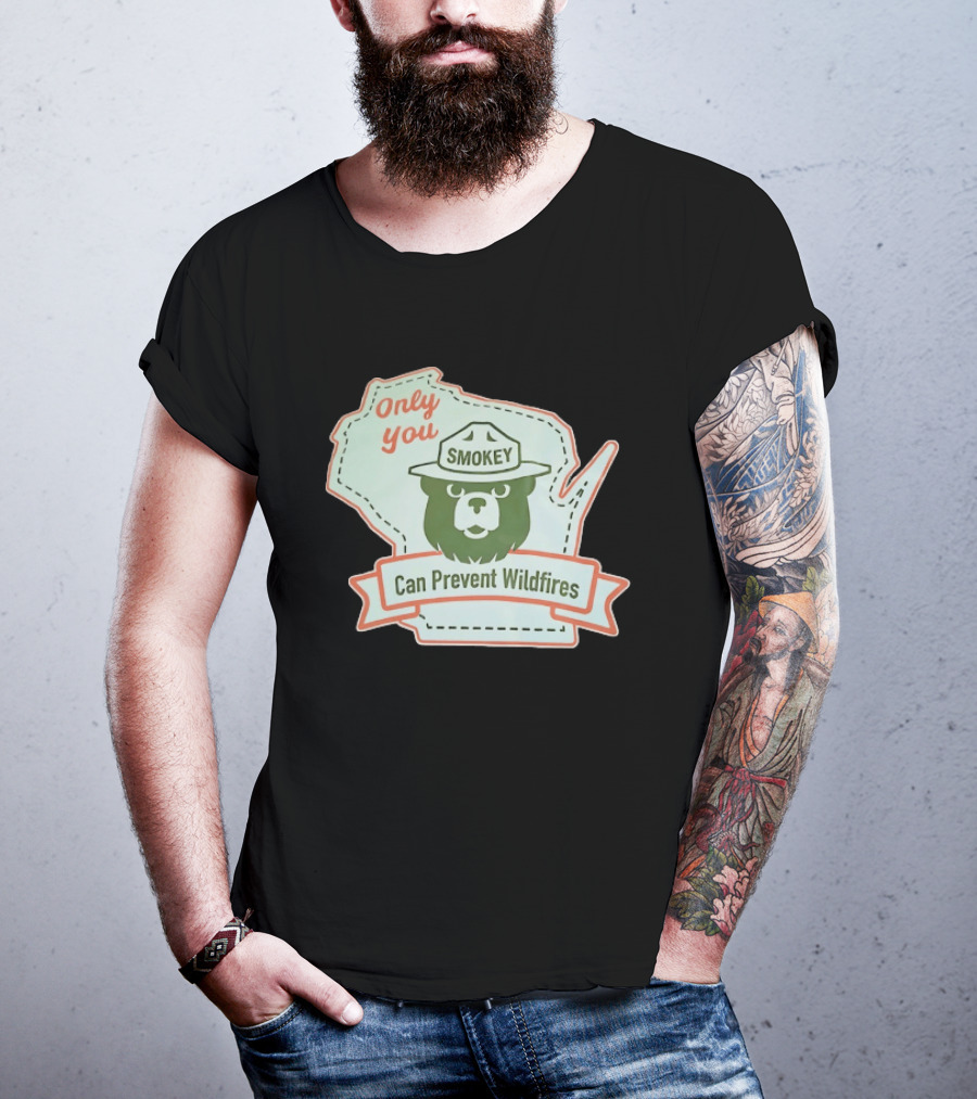 Only You Smokey Can Prevent Wildfires T-Shirt