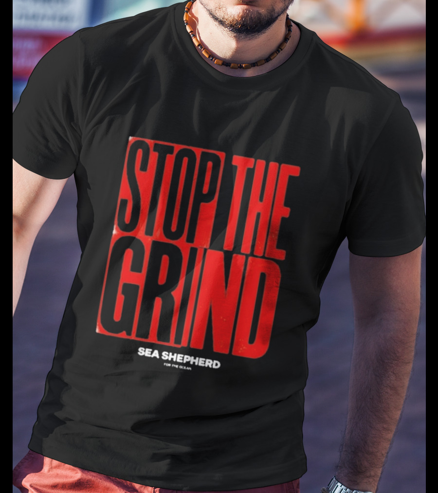 Sea Shepherd Stop The Grind Environmental Campaign T-Shirt