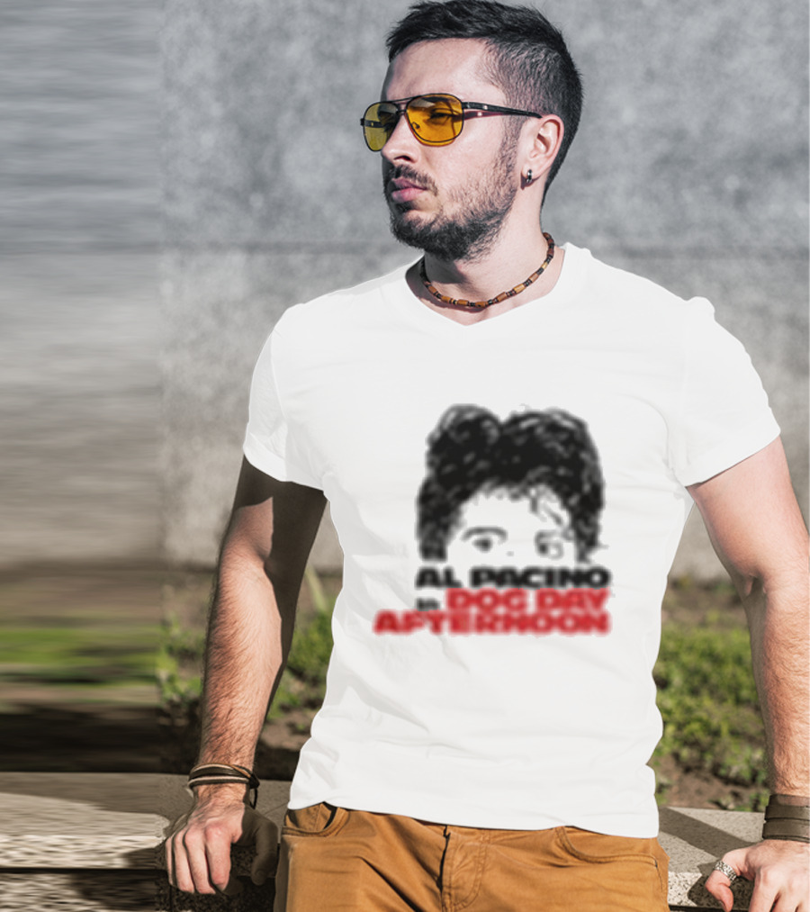 Al Pacino Dog Day Afternoon August 1972 T-Shirt