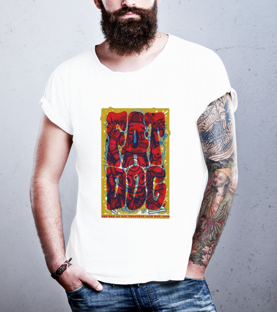 Fat Dog At Get Together 16th May 2026 T-Shirt