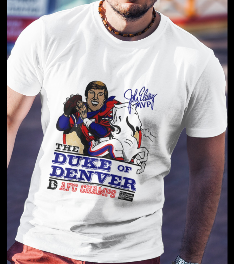 John Elway The Duke Of Denver AFC Champs MVP Caricature T-Shirt