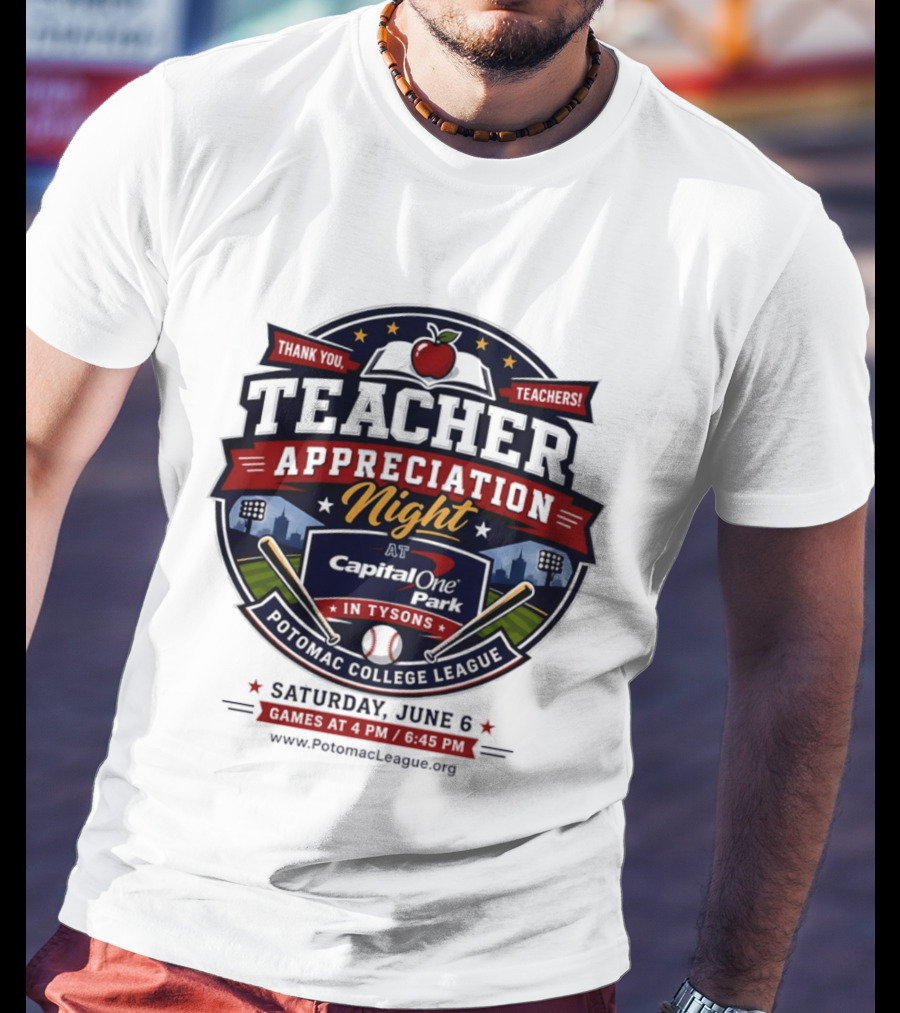 Teacher Appreciation Night At Capital One Park Potomac Saturday June 6 T-Shirt