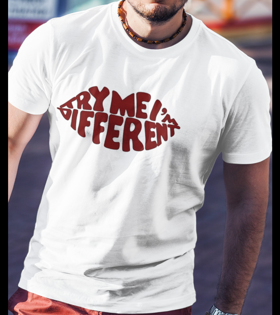 Try Me I'm Different Bold Red Lips T-Shirt