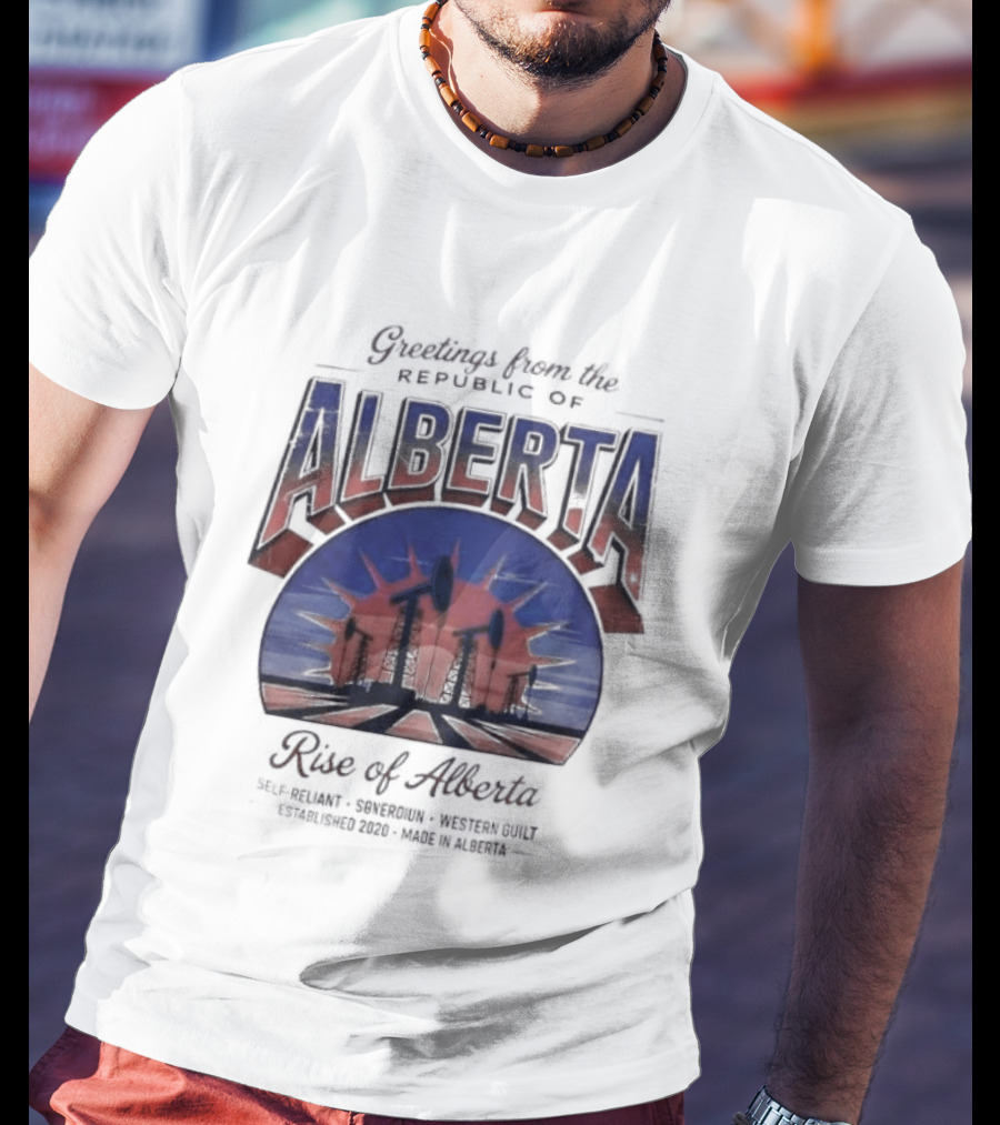 Greetings From Alberta Republic Rose Of Alberta Western Canadian Pride T-Shirt