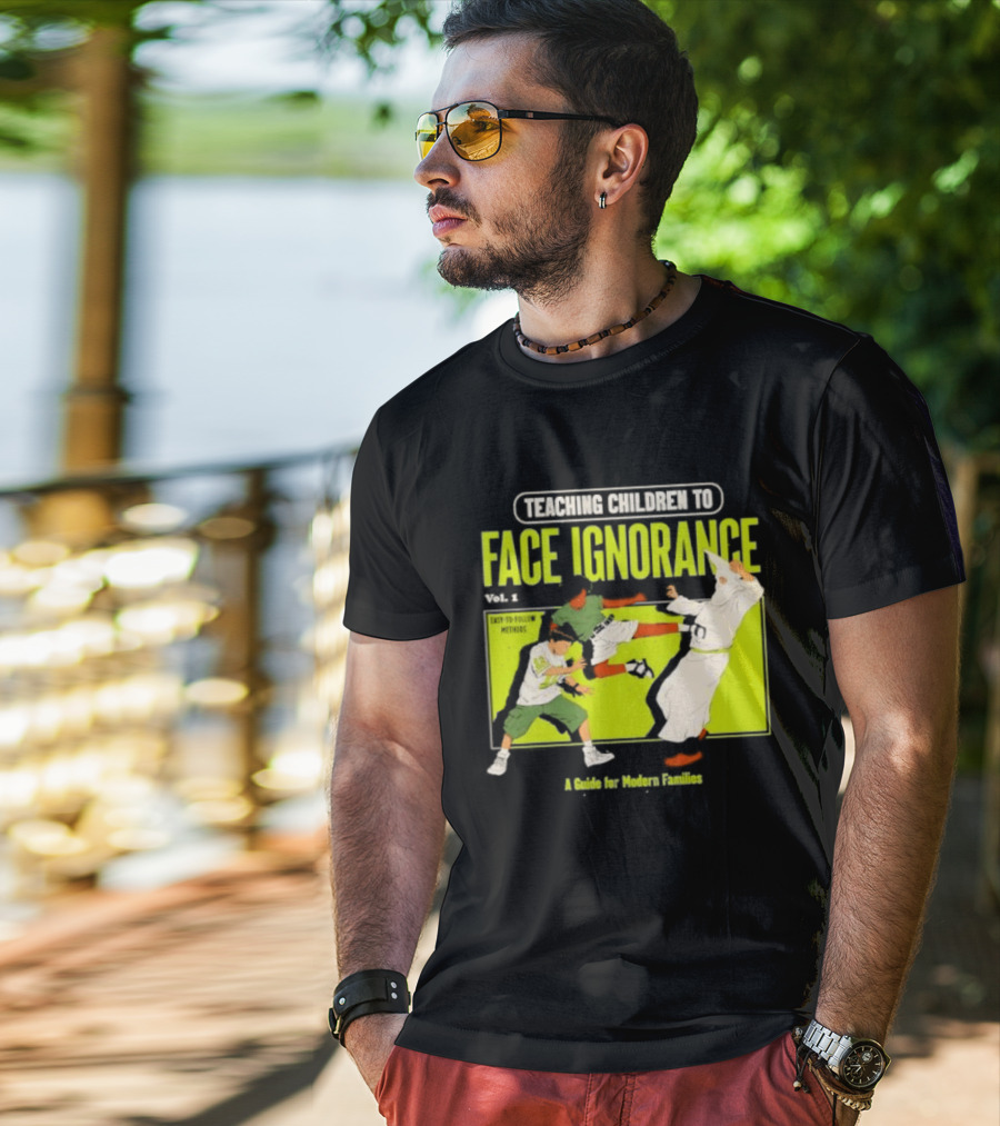 Teaching Children To Face Ignorance Vol 1 A Guide For Modern Families Comic T-Shirt