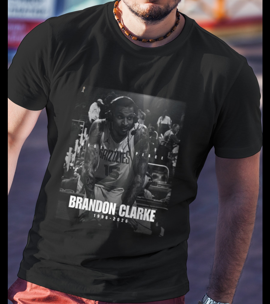 Rest In Peace Grizzlies Brandon Clarke 1996 2026 T-Shirt