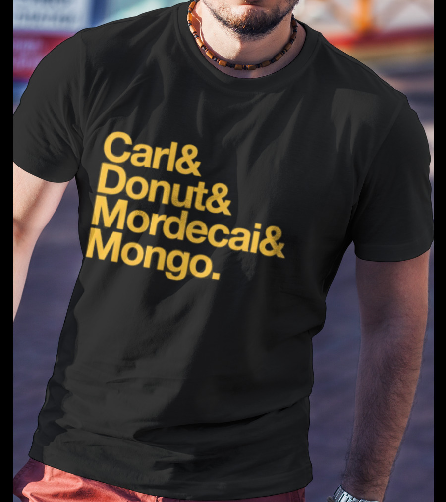 Carl Donut Mordecai Mongo Dungeon Crawler Names T-Shirt