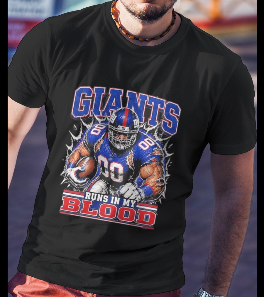 Giants Runs In My Blood Football Player Power And Passion T-Shirt