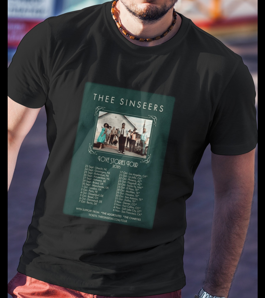 Thee Sinseers Love Stories Tour 2026 With Dates And Locations T-Shirt