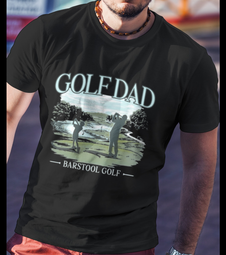 Golf Dad Barstool Golf Father's Day Course T-Shirt