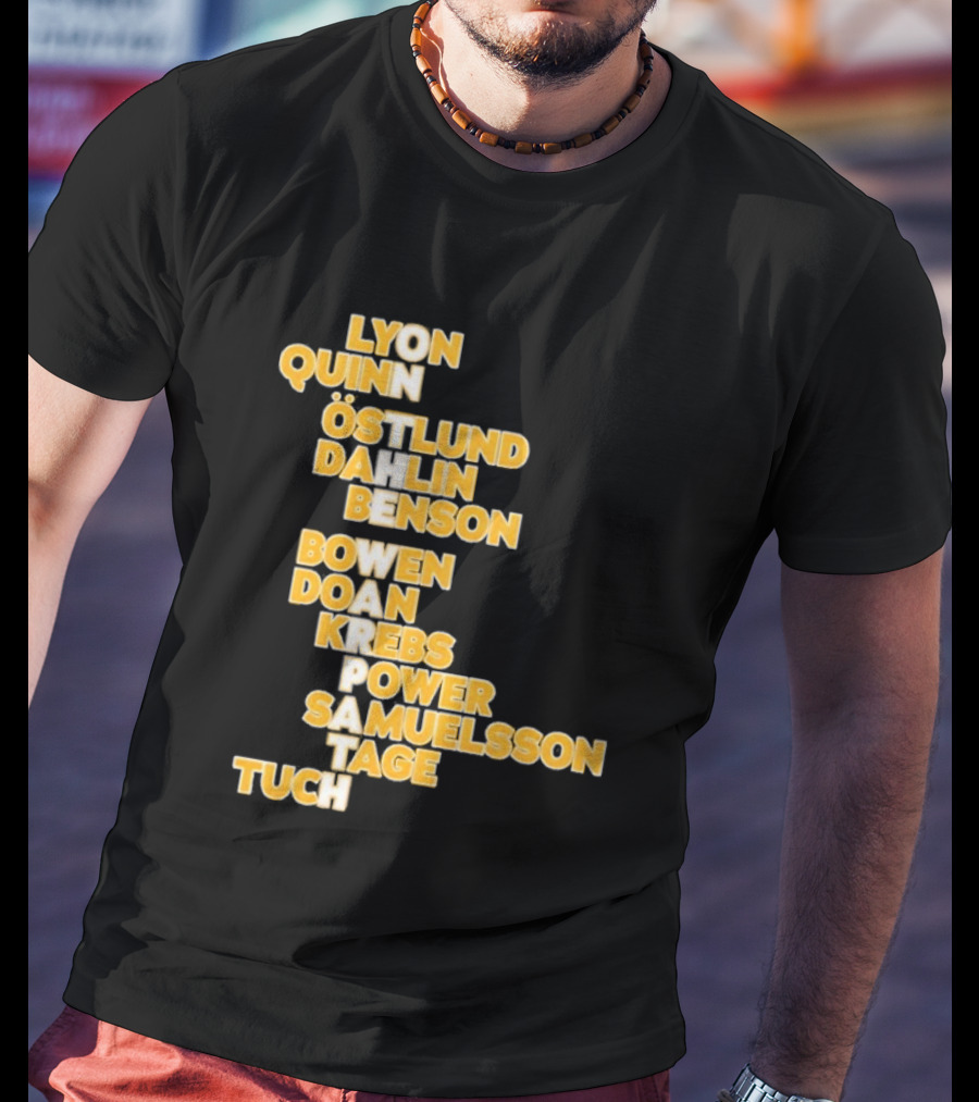 Lyon Quinn Östlund Dahlin Benson Bowen Doan Krebs Power Samuelsson Tage Tuch Buffalo Sabres 2026 T-Shirt