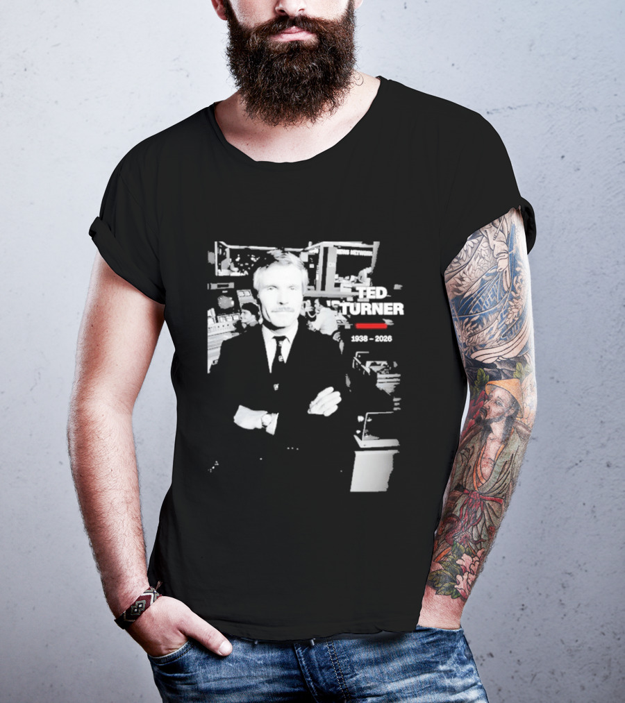 Rest In Peace Ted Turner 1938 2026 Newsroom T-Shirt