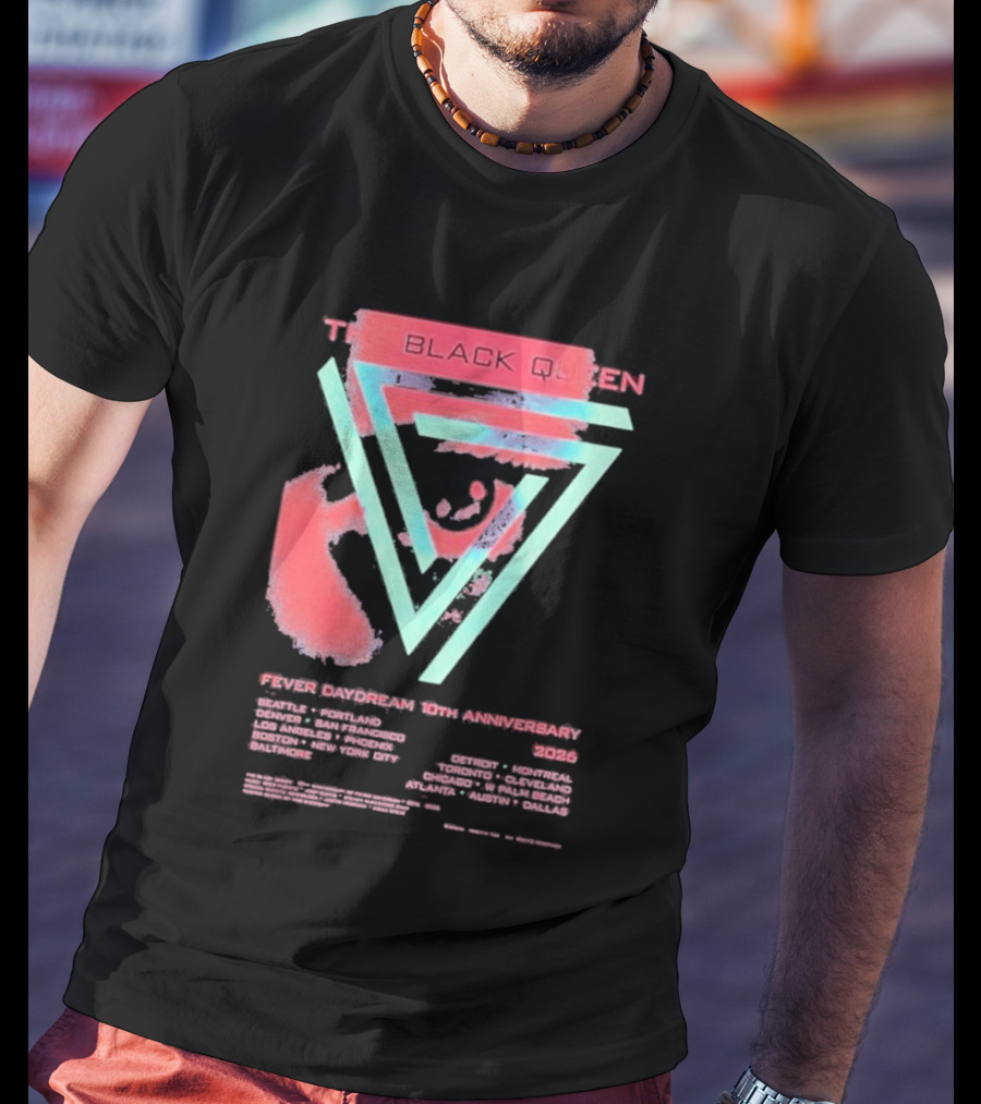 The Black Queen Fever Daydream 10th Anniversary 2026 T-Shirt