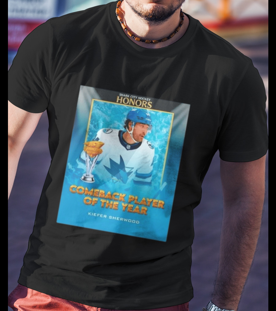 San Jose Sharks Shark City Hockey Honors Kiefer Sherwood Comeback Player Of The Year T-Shirt