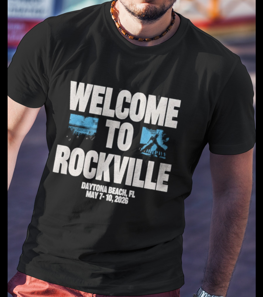 Welcome To Rockville Daytona Beach FL May 7 10 2026 T-Shirt