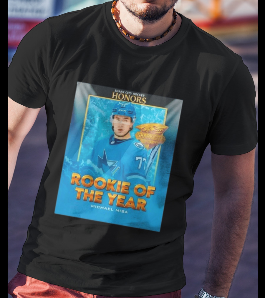 Shark City Hockey Honors Rookie Of The Year Michael Misa San Jose Sharks T-Shirt