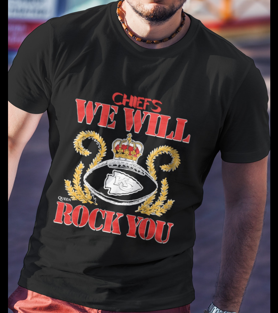 Chiefs We Will Rock You Queen Football Crown T-Shirt