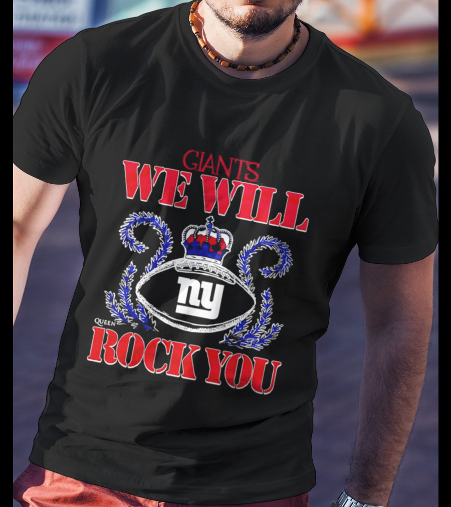 Giants We Will Rock You Queen Football NY T-Shirt