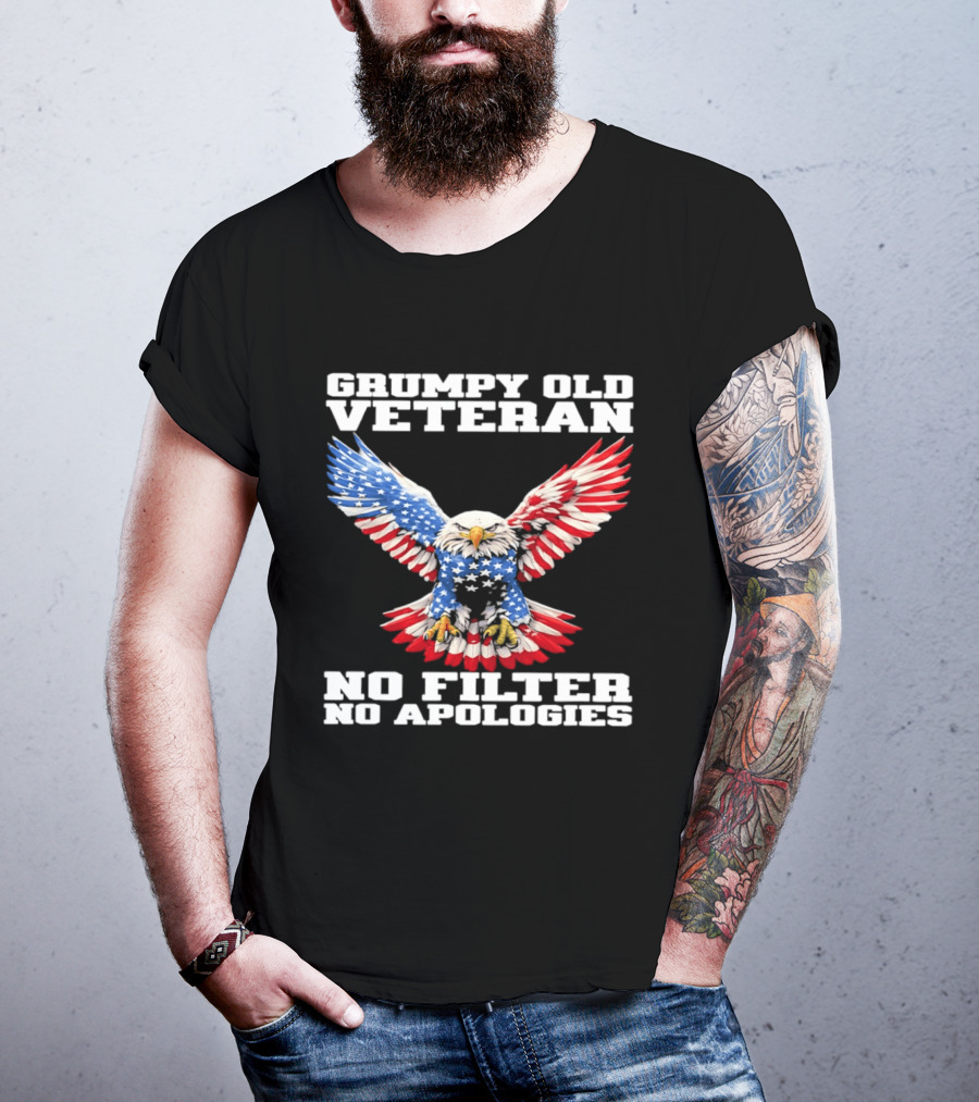 Grumpy Old Veteran American Flag Eagle No Filter No Apologies T-Shirt