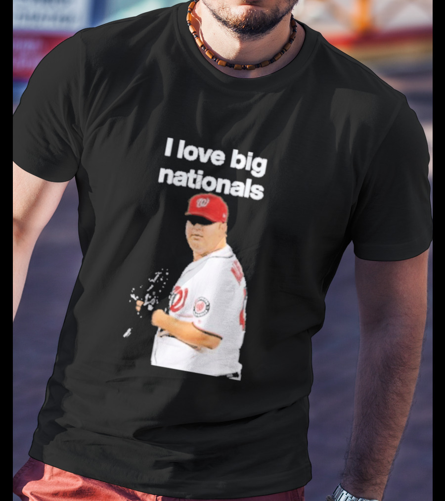 I Love Big Nationals Baseball Matt Albers T-Shirt