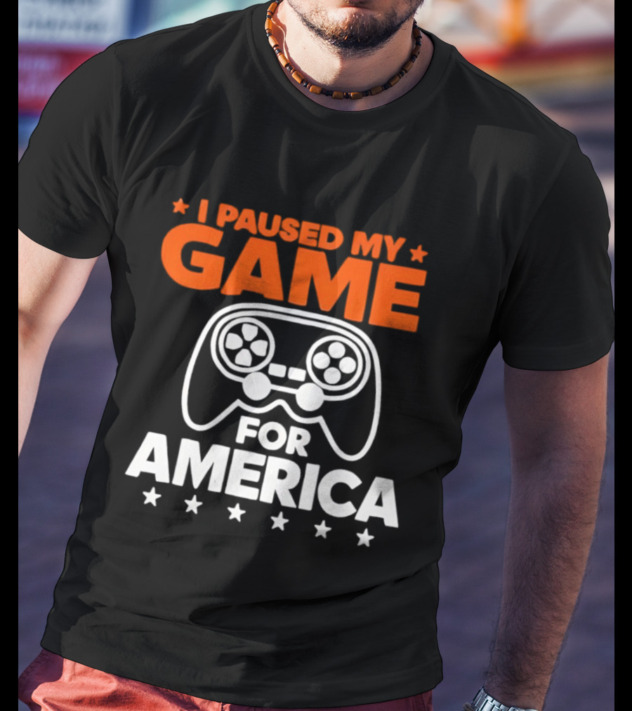 I Paused My Game For America Video Game Controller Stars T-Shirt