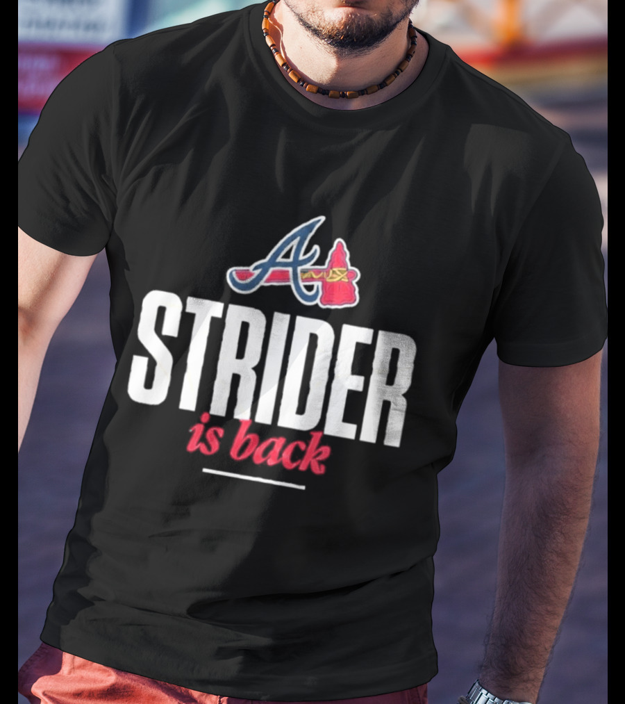Atlanta Braves Spencer Strider Is Back 2026 MLB Comeback T-Shirt
