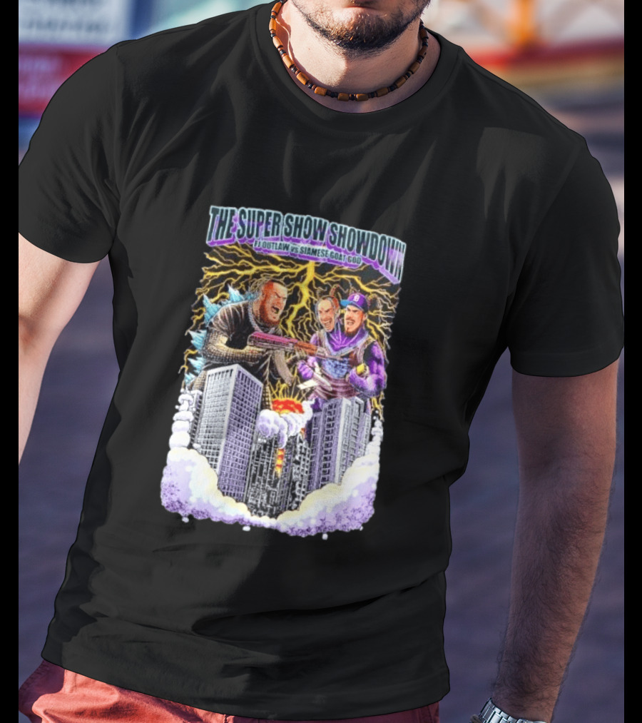 The Super Show Showdown FJ Outlaw Vs Siamese Goat God Lightning Clash Skyscraper Battle T-Shirt
