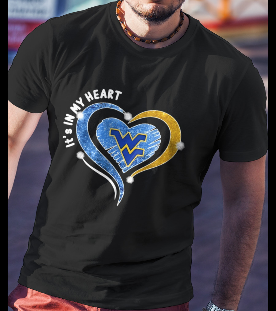 West Virginia Mountaineers WVU It's In My Heart Football 2026 T-Shirt