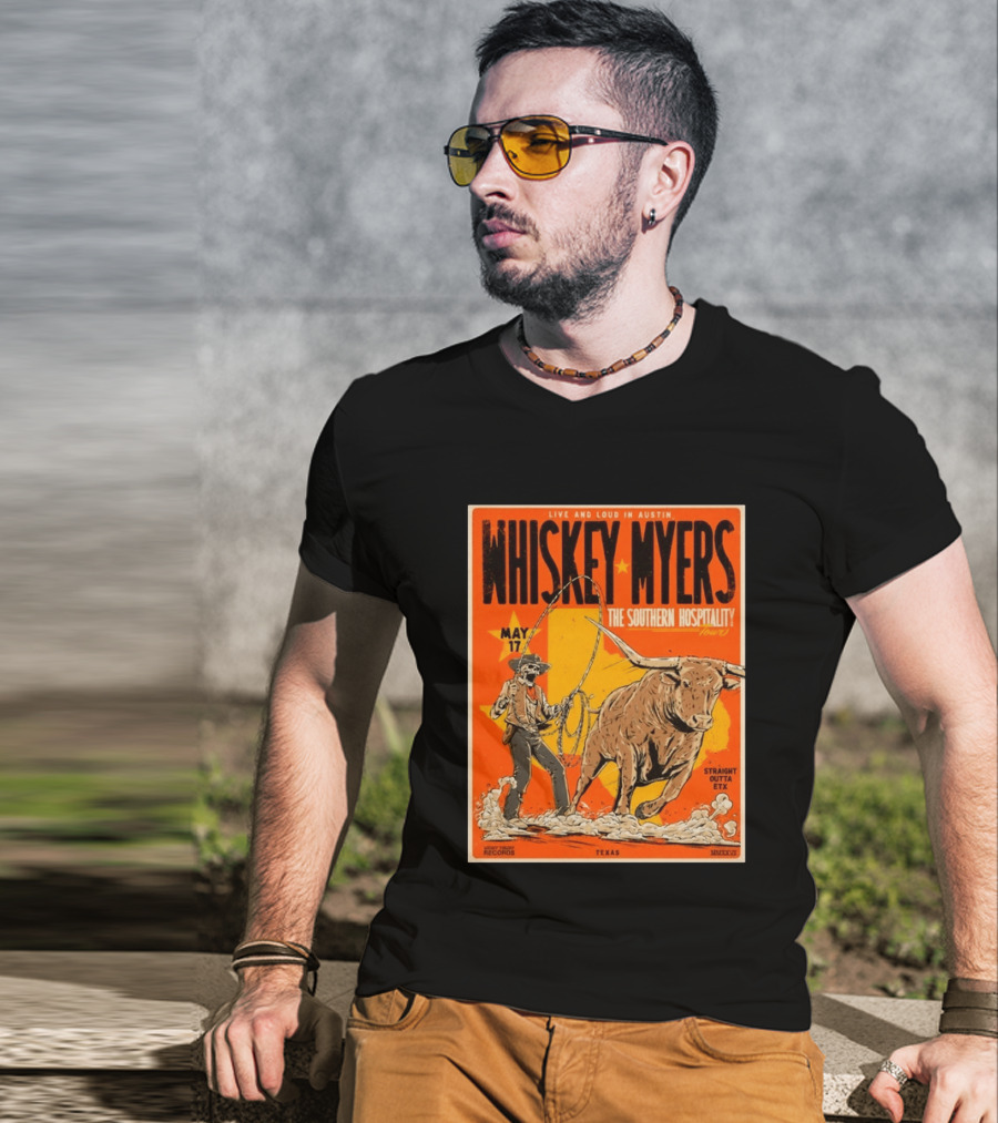 Whiskey Myers Austin Texas 2026 Southern Hospitality Tour May 17 Straight Outta ETX Bull Rider T-Shirt
